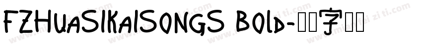 FZHuaSiKaiSongS Bold字体转换